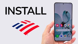 How To Download Bank Of America App On Android
