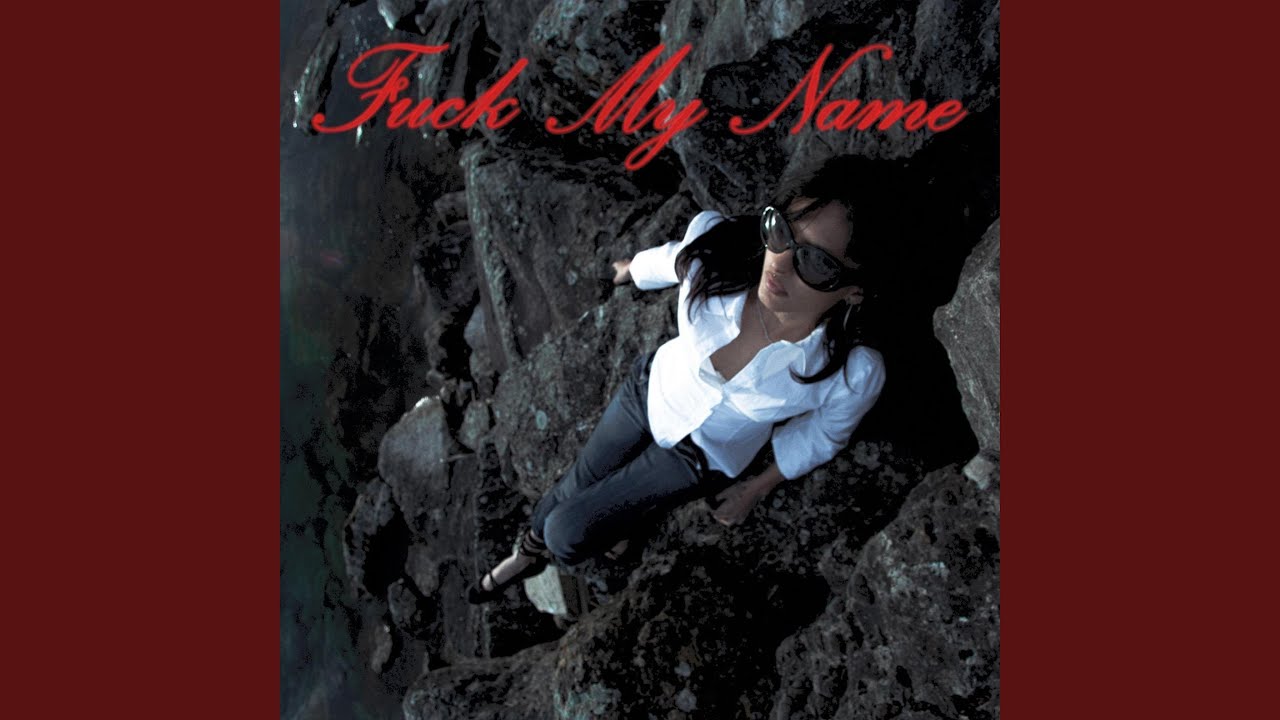 Fuck My Name