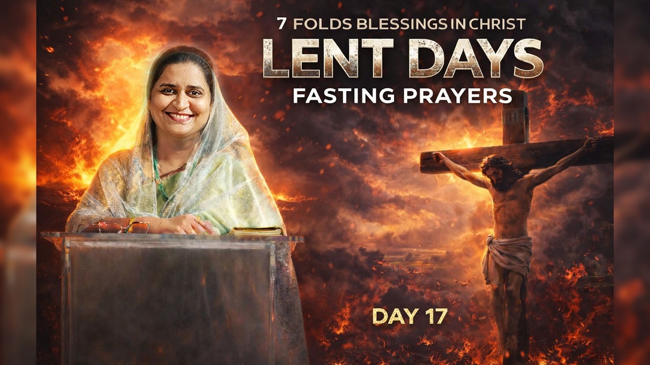 LENT 40 DAYS |FASTING PRAYERS |  ఆశా జ్యోతి గారు |DAY 17 |12:30pm DHARMA PETA COMUNITY HALL, Kurnool