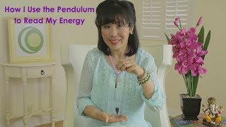 How I Use the Pendulum to Read My Energy