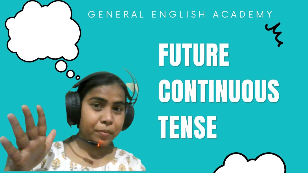 Future Continuous Tense - YouTube