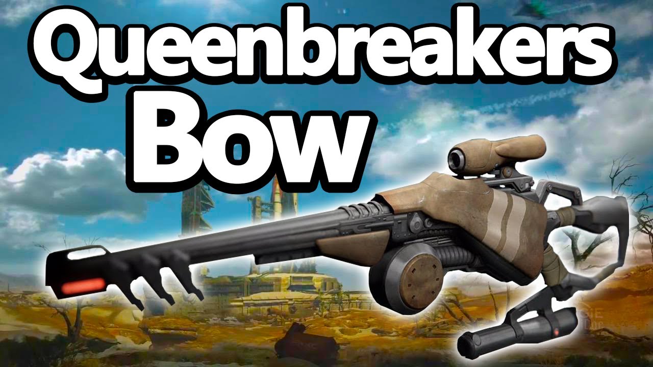 Destiny - Queenbreaker's Bow Montage - YouTube.