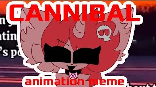 [🔖]Cannibal°•*//animation meme[oc]//yelp-