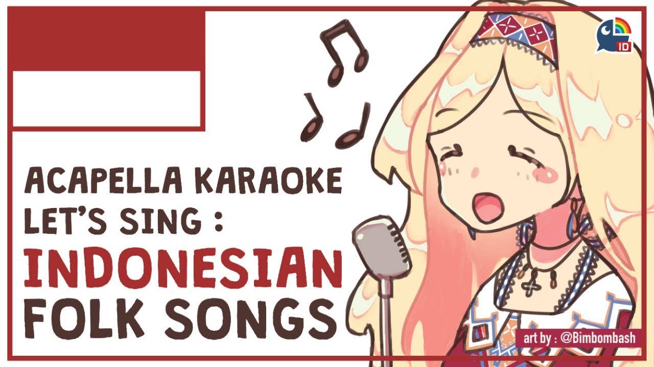 【ACAPELLA KARAOKE】Let's Learn to Sing Indonesian Folk Songs!【NIJISANJI