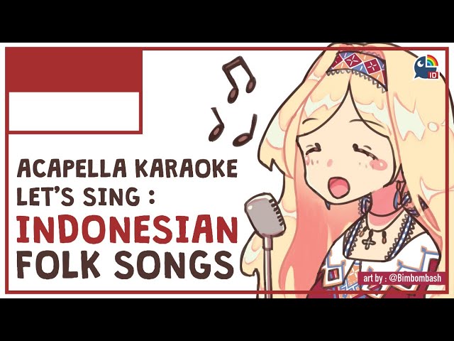 【ACAPELLA KARAOKE】Let's Learn to Sing Indonesian Folk Songs!【NIJISANJI ID | Layla Alstroemeria】のサムネイル