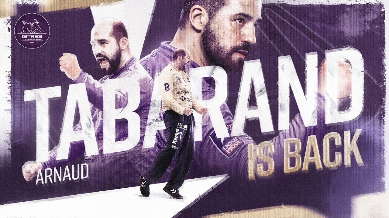 ARNAUD TABARAND DE RETOUR AU ISTRES PROVENCE HANDBALL - LES PREMIERS MOTS DU PORTIER PRONVENÇAL