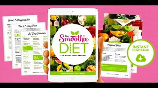 The Smoothie Diet Review: 21 Day Rapid Weight Loss Program 2020