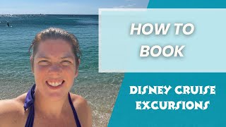 Celebrity How to Book Disney Cruise Line Excursions and Activities Profile