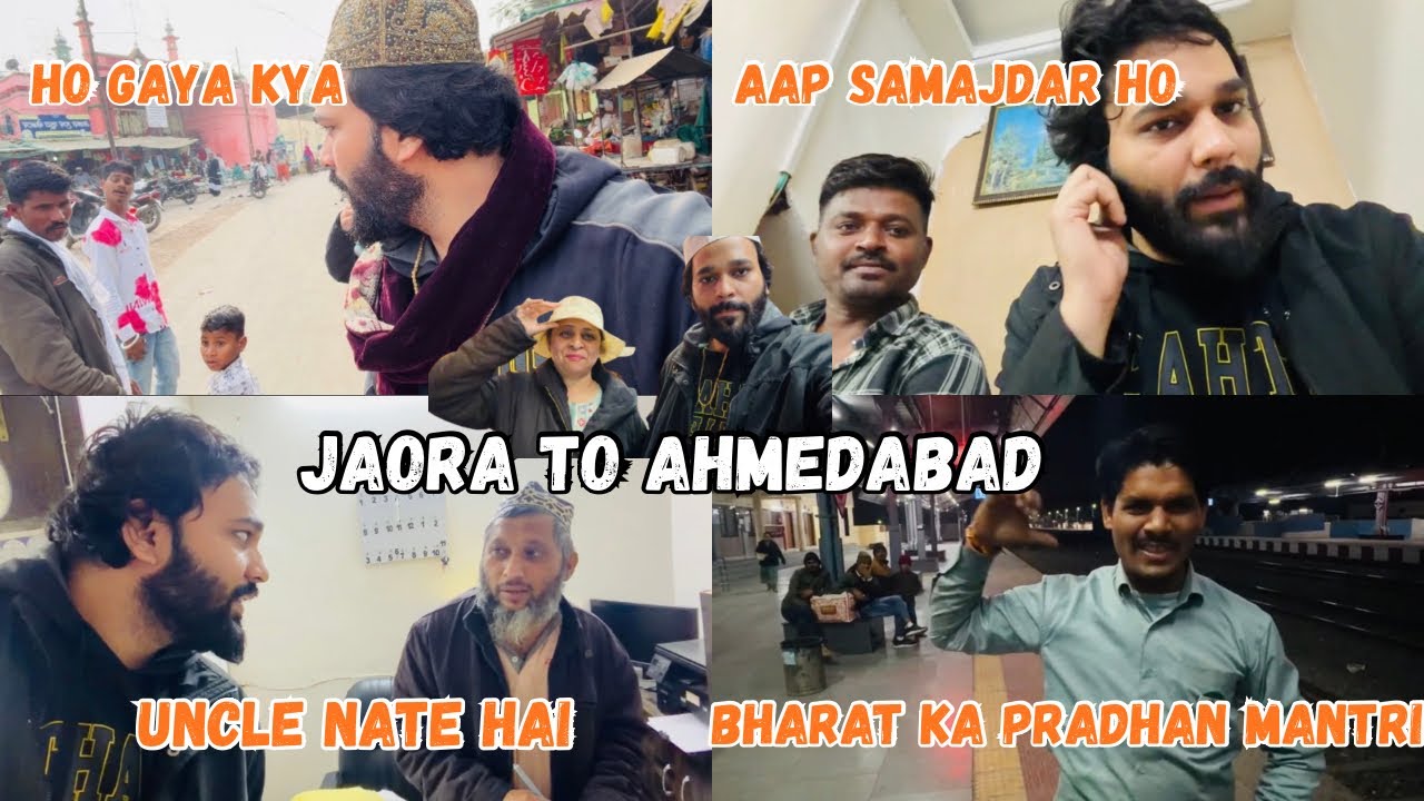 Jaora To Ahmedabad Travel Via Asarva | Take Maula Husain Last Loban Mashallah￼ 