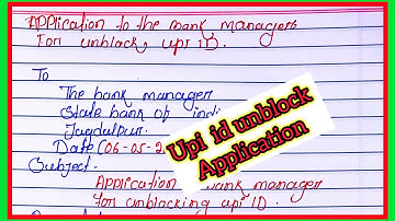 Application for UPI 🆔unblock / application to the bank manager for Upi 🆔 unblock/ Upi id unblock