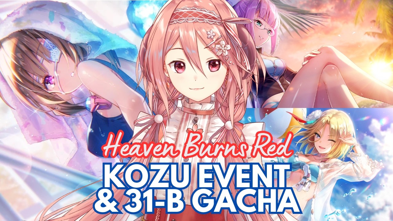 HEAVEN BURNS RED】kozu summer: swimsuits means TIME SHENANIGANS