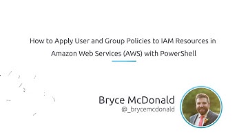 How To Apply User And Group Policies To IAM Resources In Amazon Web Services (AWS) With PowerShell