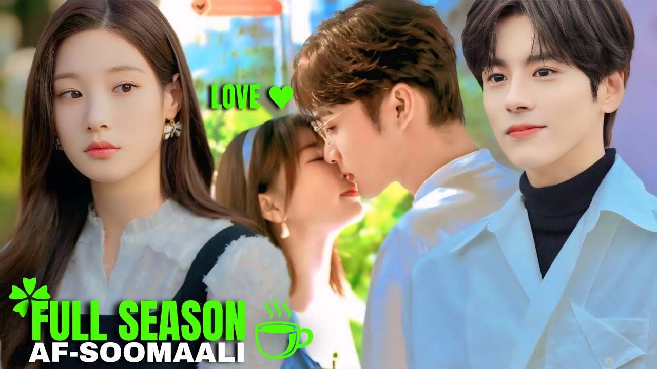 Full season | Waxay u guursatay macalinkeeda si ay u hesho guri 🏠💍|Perfect and Casual cdramaafsomali