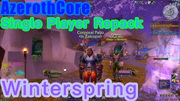 Azerothcore Single Player Repack - Questing in Winterspring - Finally level 60