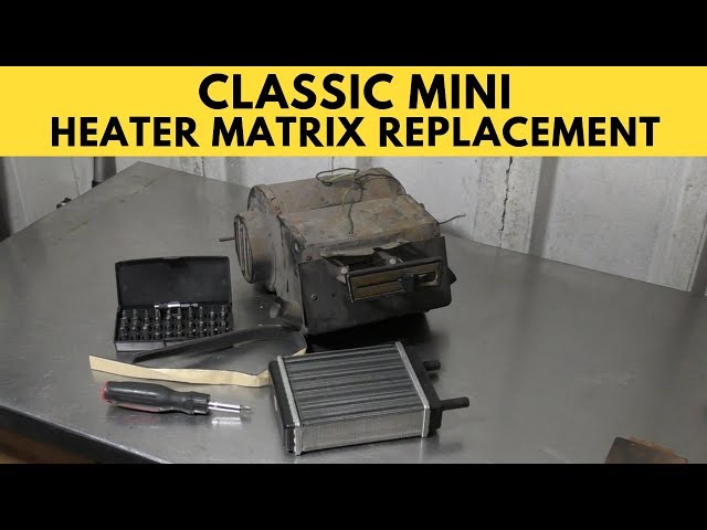 Classic Mini Heater Matrix Replacement - YouTube