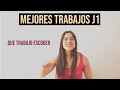 MEJORES TRABAJOS DE UN J1 - QUE TRABAJO ESCOGER EN UN WORK AND TRAVEL