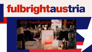 2022 Thank Fulbright – Thanksgiving video for the Fulbright Austria community