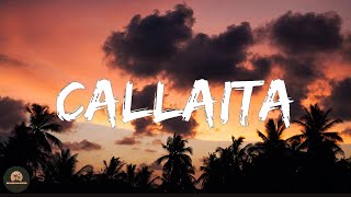 Bad Bunny - Callaita (Letra/Lyrics)