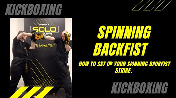 How To Set Up Your Spinning Back Fist Strike : Spinning Back Fist