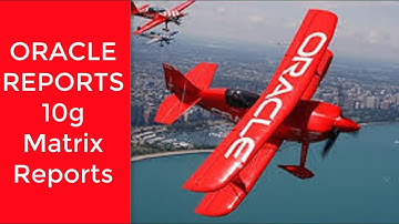How to Create Matrix Report Manually || Oracle Report || Oracle Matrix Reports