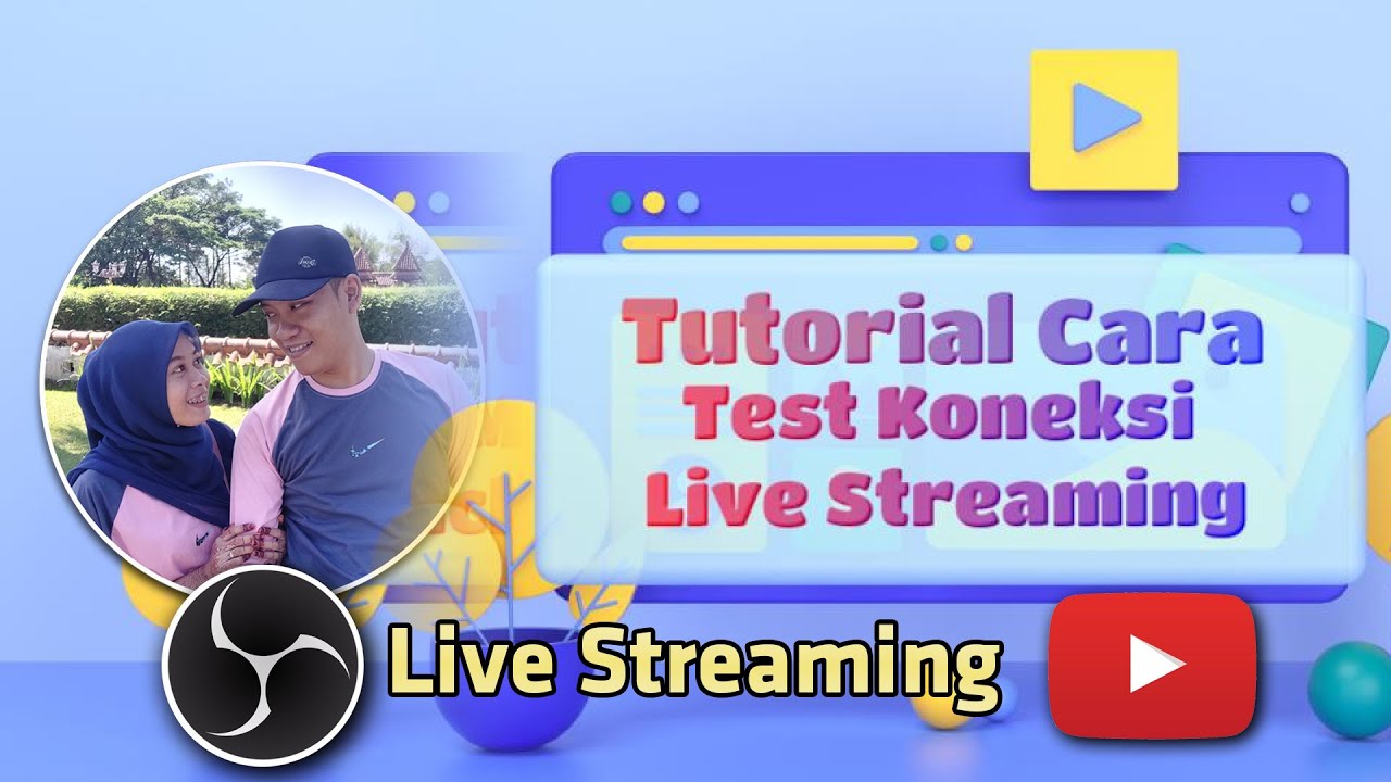 Tutorial Cara Live Streaming Youtube dengan menggunakan OBS Studio ...