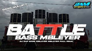 DJ RAP BASS MBLEYER MBLEYER FULL NULUP ANDALAN VIRAL TERBARU 2024 || BAM PROJECT OFFICIAL