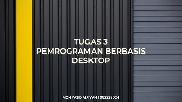 Tugas 3 Pemrograman Berbasis Desktop
