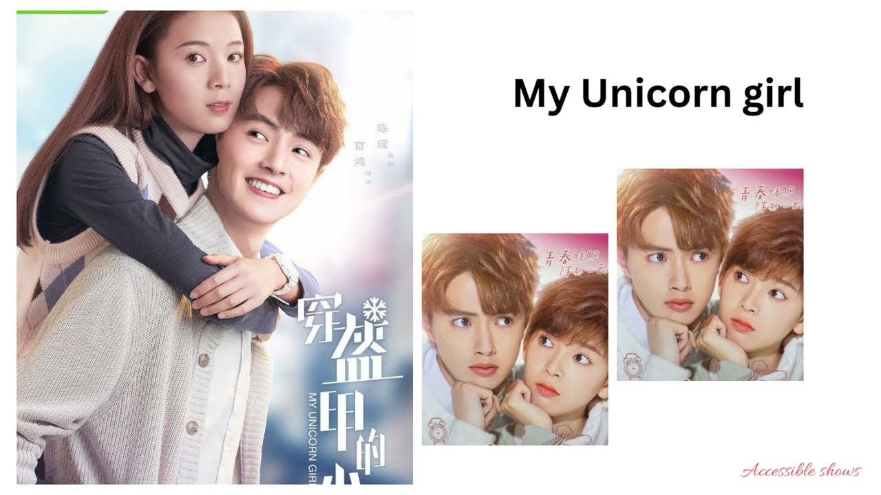 My unicorn girl, must watch Chinese romantic dramas, love story, cdrama, icehockey YouTube