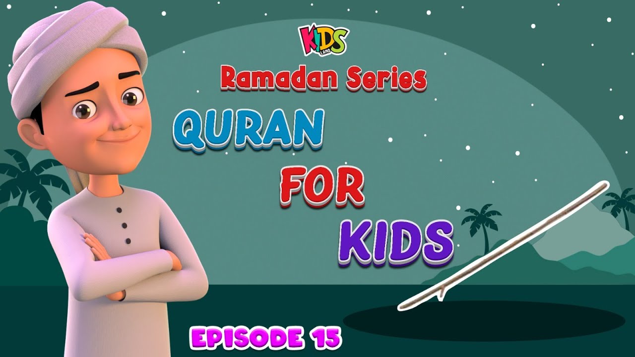Quran For Kids - Ep 15 | Hazrat Musa عَلَيْهِ ٱلسَّلَامُ Ka Mojza ...