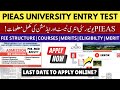 PIEAS University Admissions Entry Test 2025 | Apply Online Syllabus Courses Fee Structure Merits