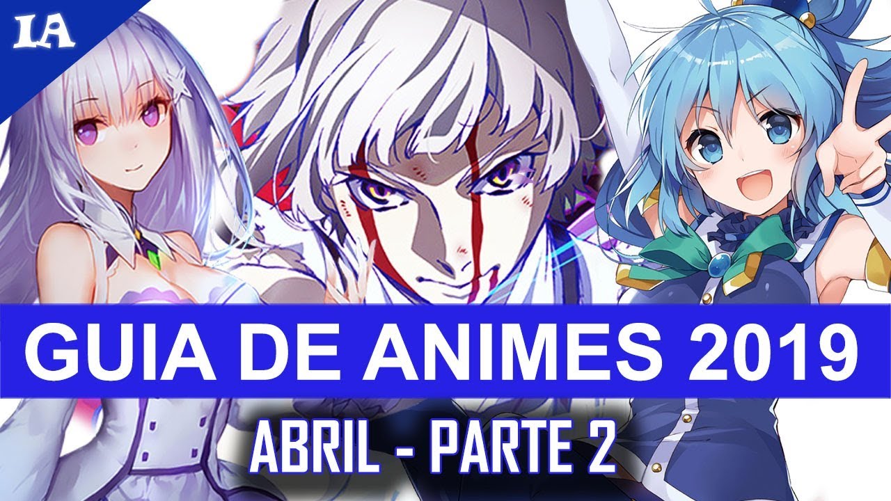 Combo de Animes #02 - Segundas Impressões da Temporada de Abril