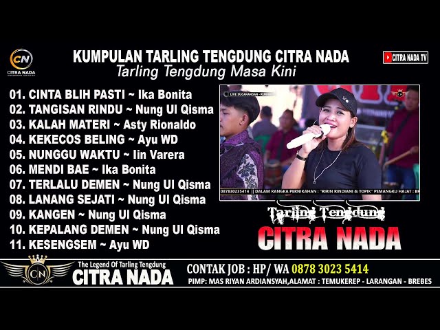 KUMPULAN TARLING TENGDUNG CITRA NADA 2024 class=