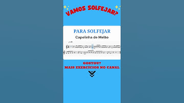 Thumbnail of Solfejo da Música "Capelinha de Melão". #musicainfantil #cantigaderoda #shorts #musicajunina