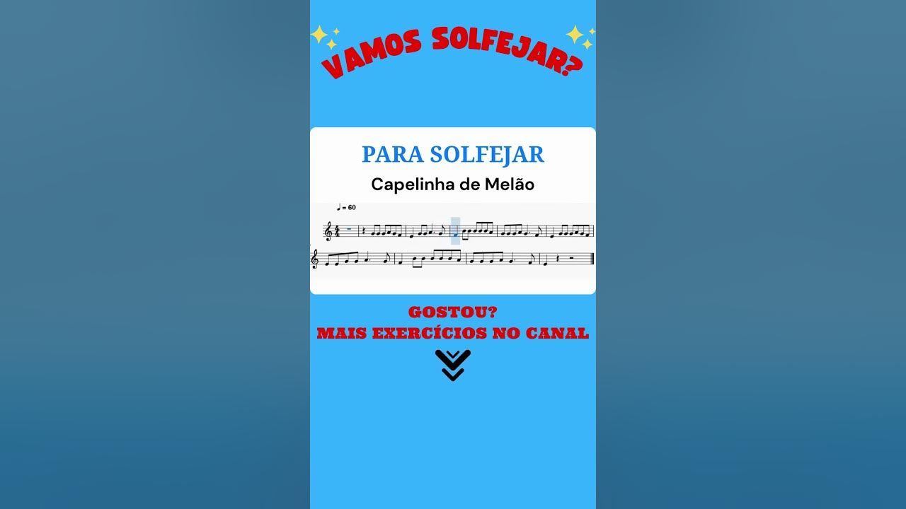 Solfejo da Música "Capelinha de Melão". #musicainfantil #cantigaderoda #shorts #musicajunina