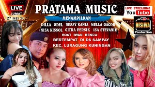 #Live Streaming  PRATAMA MUSIC  Live Ds. Sukasari Kec. Karang Kancana Kuningan