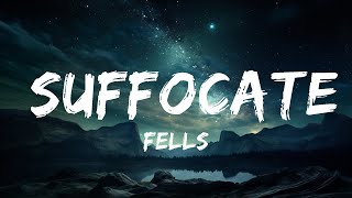 Download lagu Fells - Suffocate (Lyrics) with Medyk  |  30 Mins. Top Vibe music