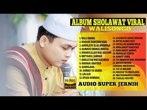 ALBUM SHOLAWAT VIRAL WALISONGO GANDRUNG NABI, HADROH GANDRUNG NABI TERBARU 2024