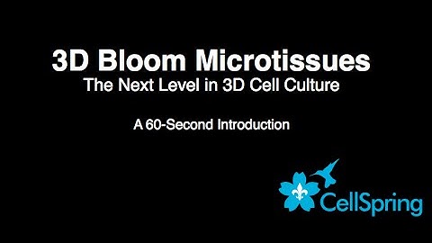 CellSpring 3D Bloom Microtissues