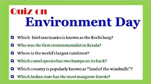 Quiz on environment day in English 2023 June 5 Environment day quiz questions in English
