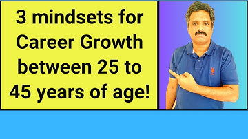 3 Career Growth Mindsets for IT Professionals | Career Talk By Anand Vaishampayan