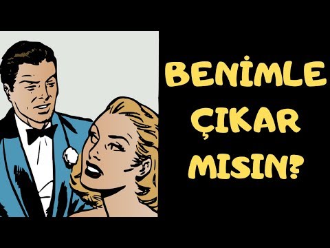 Benimle Çıkar mısın? - Bu Nerden Çıktı Böyle!