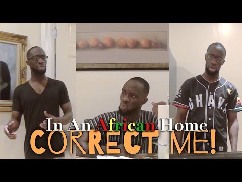 In An African Home: Correct Me!