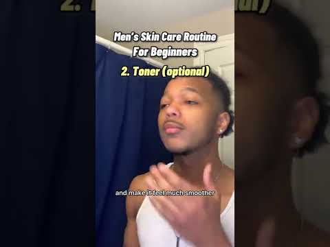 Skin Care Routine For Men (Beginners)