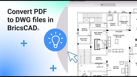 Convert PDF to DWG files in BricsCAD
