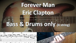 Eric Clapton Forever Man Bass & Drums only 4-string Cover Tabs Score Chords Transcriptio Nathan East