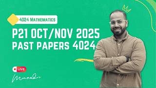 🔥 LIVE | O Level Maths 4024 Paper 21 (Calculator) | Solving LATEST 2025 Past Papers  | Oct/Nov 2025