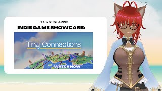 Ready Sets Gaming: Indie Game Showcase: Tiny Connections [PC]