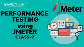 Performance Testing with JMeter (Session 09) | Quality Thought