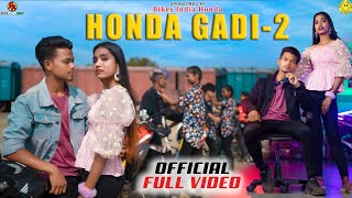 Honda Gadi 2 //4k Full Video//Raju Soren//Neha Soren//Jony Hembrom//Prerna Prabha