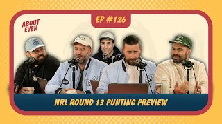 About Even - Rnd 13: Bye Round Punting